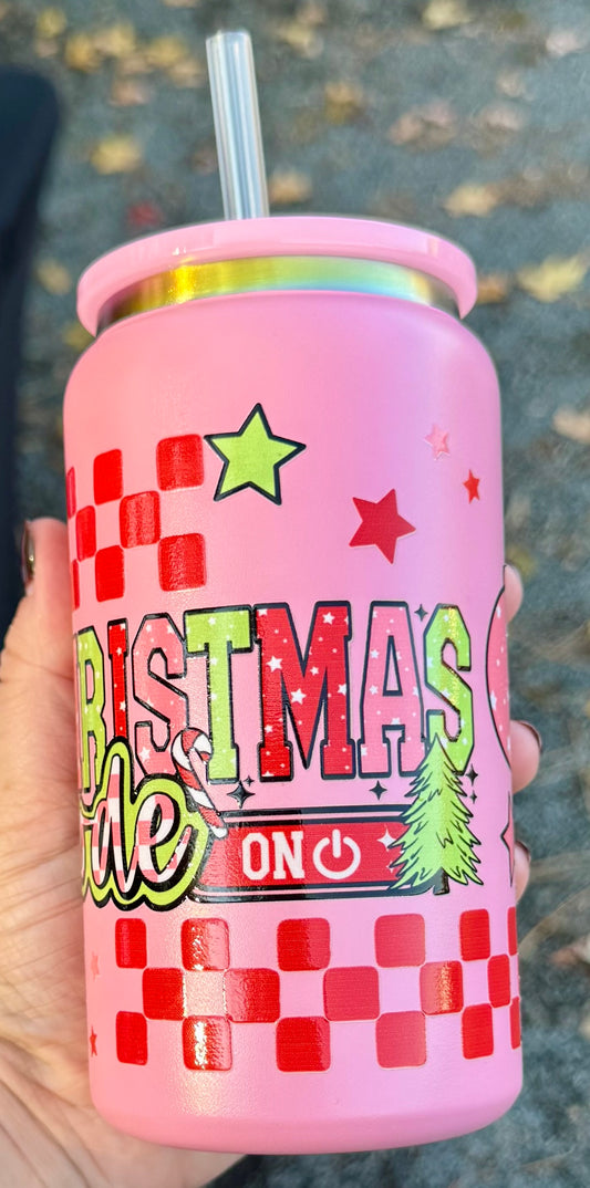 Christmas Mode On - 16oz SS Cup
